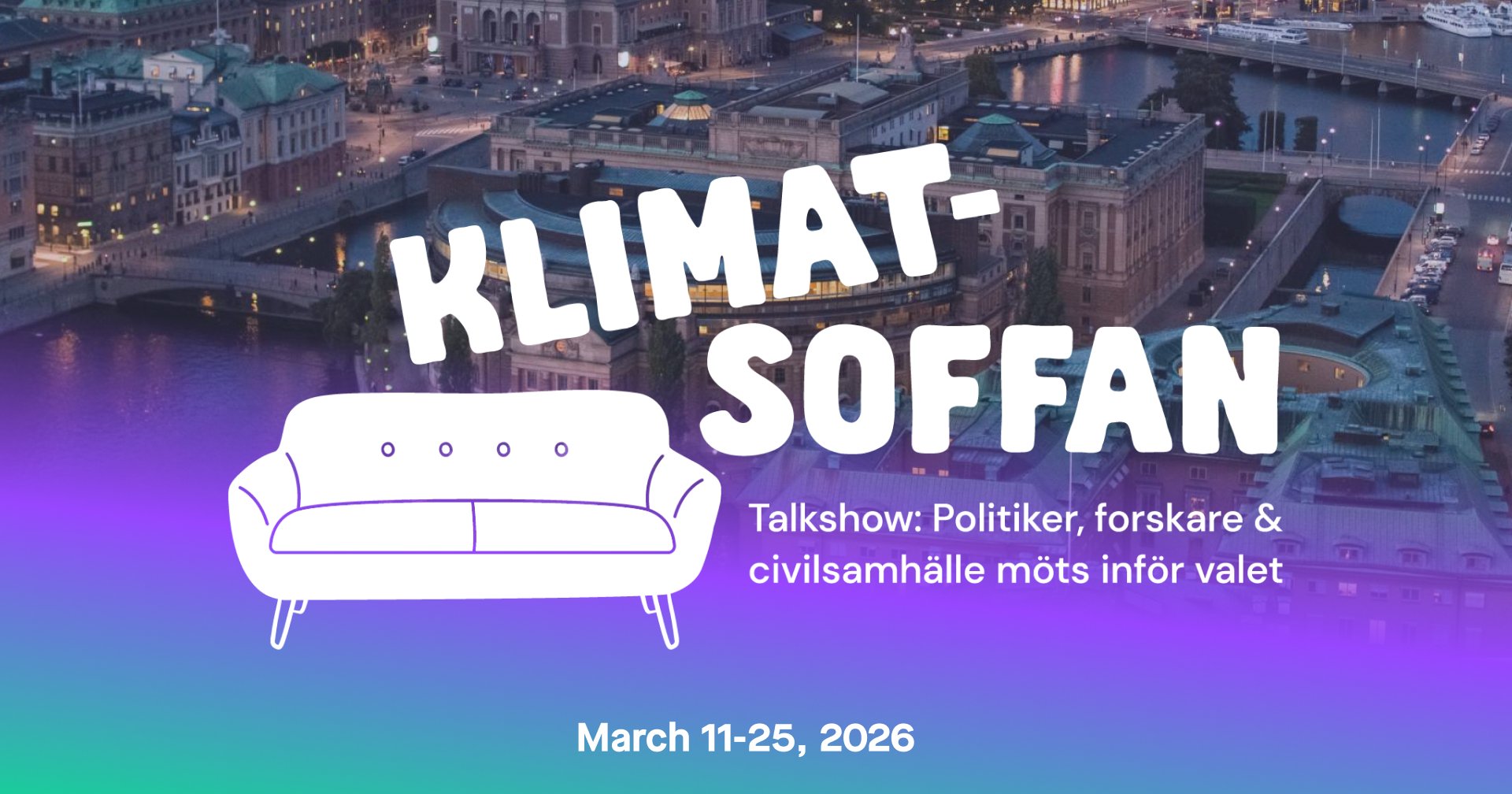 Klimatsoffan. Talkshow: Politiker, forskare och civilsamhälle möts inför valet.